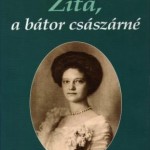 Zita, impératrice courage (Hongrois)